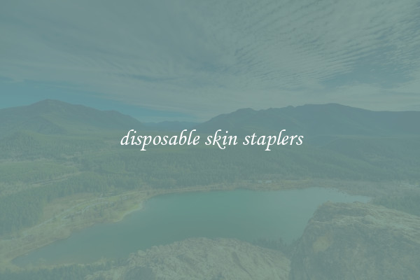 disposable skin staplers