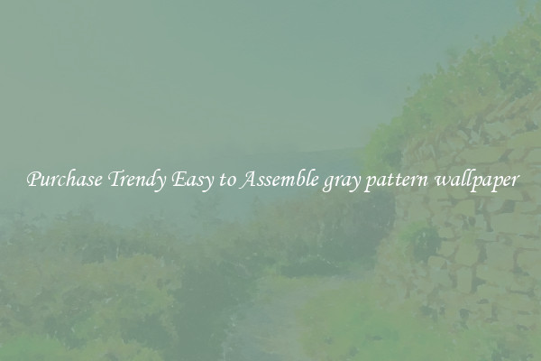 Purchase Trendy Easy to Assemble gray pattern wallpaper