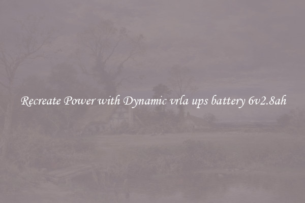 Recreate Power with Dynamic vrla ups battery 6v2.8ah